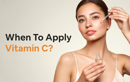 When’s the Best Time to Apply Vitamin C: Morning or Night?